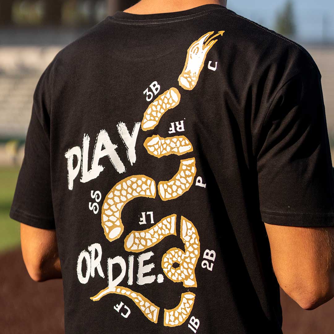 Play or Die T-Shirt
