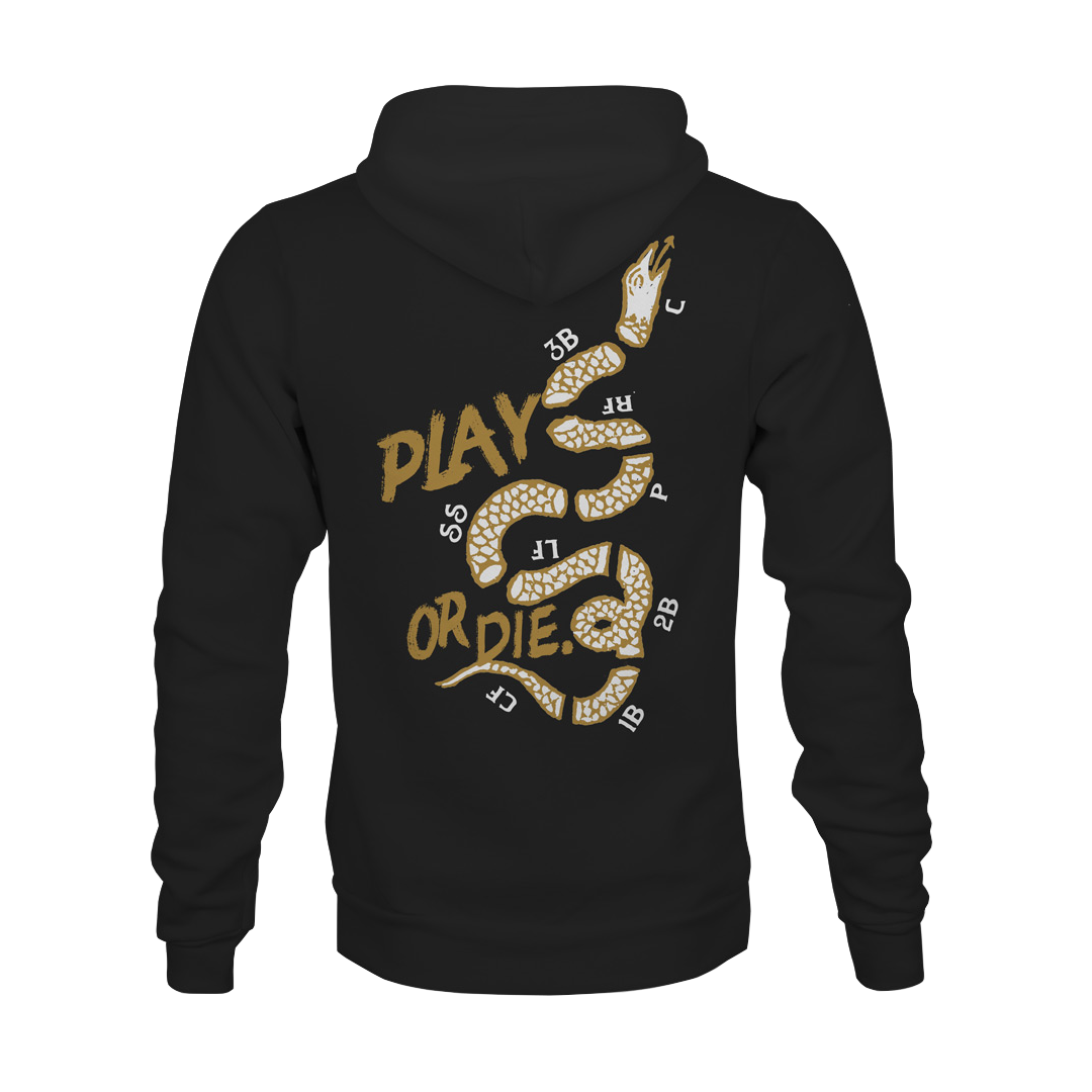 Play or Die Hoodie