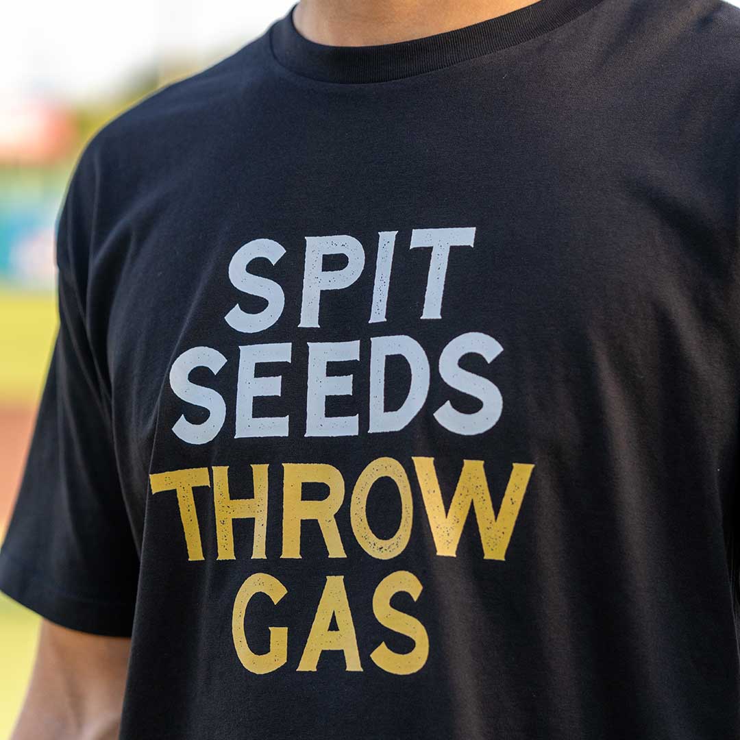 Spit Seeds Throw Gas T-Shirt