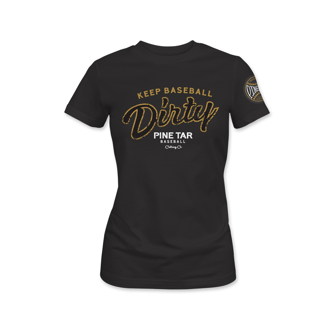 Keep Baseball Dirty Womens Tee
